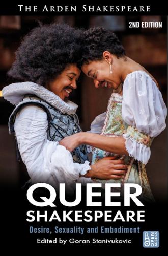Cover of Queer Shakespeare: Desire, Sexuality and Embodiment book